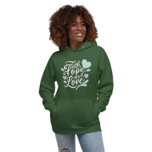 Unisex Hoodie - Faith, Hope, and Love